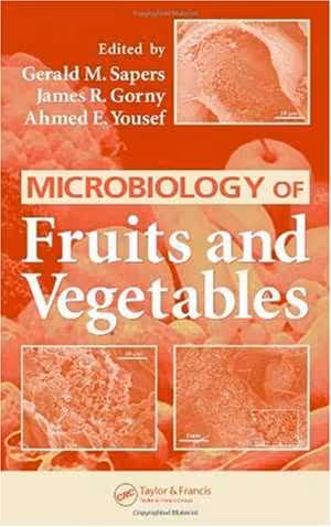 [PDF] دانلود کتاب Microbiology Of Fruits And Vegetables, 2005