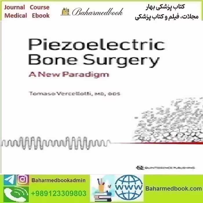 Piezoelectric Bone Surgery 2020 TRUE PDF price 1€ - کتاب پزشکی بهار