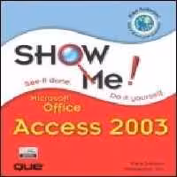 خرید و دانلود نسخه کامل کتاب Show Me Microsoft Office Access 2003