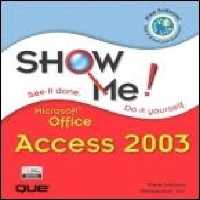 خرید و دانلود نسخه کامل کتاب Show Me Microsoft Office Access 2003