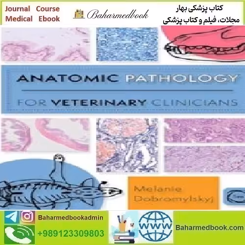 Anatomic Pathology for Veterinary Clinicians 2023 TRUE P