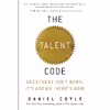 کتاب The Talent Code اثر Daniel Coyle انتشارات Random House Inc