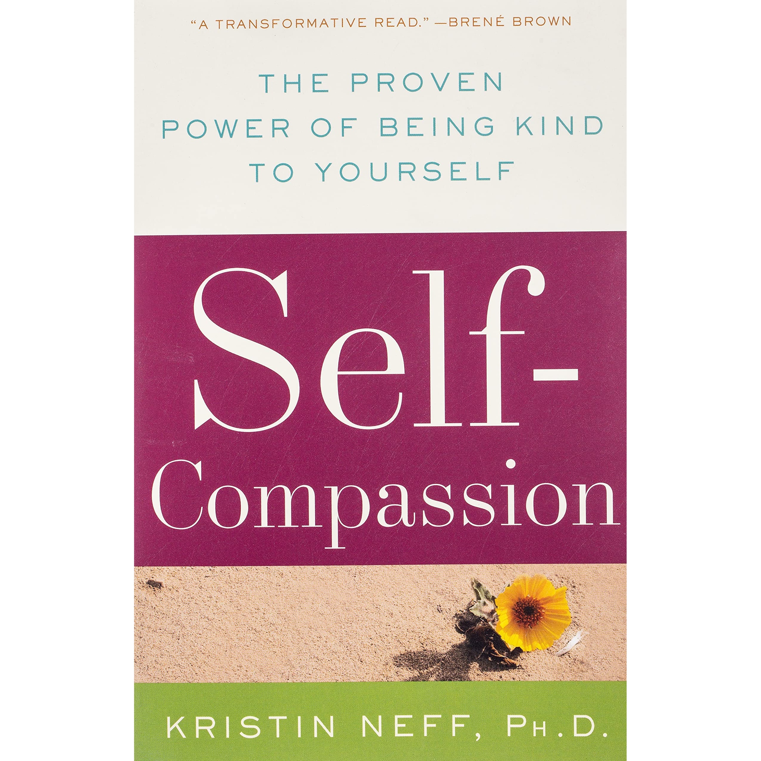 کتاب Self-Compassion اثر Dr. Kristin Neff انتشارات تازه ها