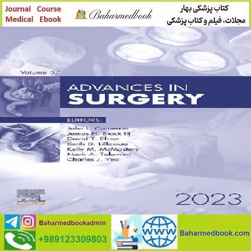 Advances in Surgery Volume 57 Issue 1 2023 TRUE PDF price 7€ - کتاب پزشکی بهار