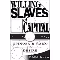 کتاب زبان اصلی Willing Slaves Of Capital اثر Frederic Lordon انتشارات Verso