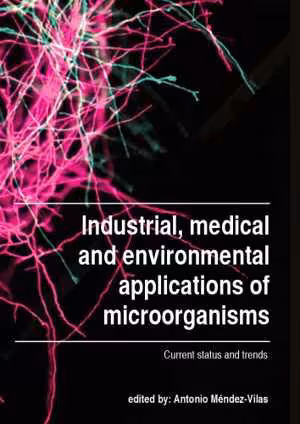 [PDF] دانلود کتاب Industrial, Medical And Environmental Applications Of Microorganisms - Current Status And Trends , 2014