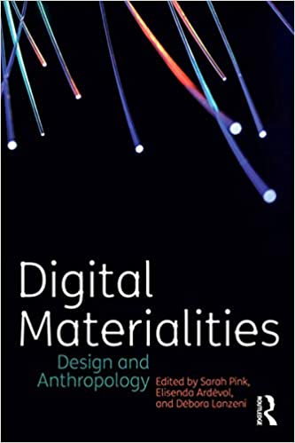  دانلود کتاب Digital Materialities - Design And Anthropology, 2016 - دانلود کتاب های دانشگاهی