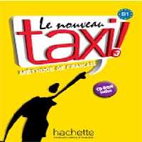 متد آموزش فرانسه  Le Nouveau Taxi B1