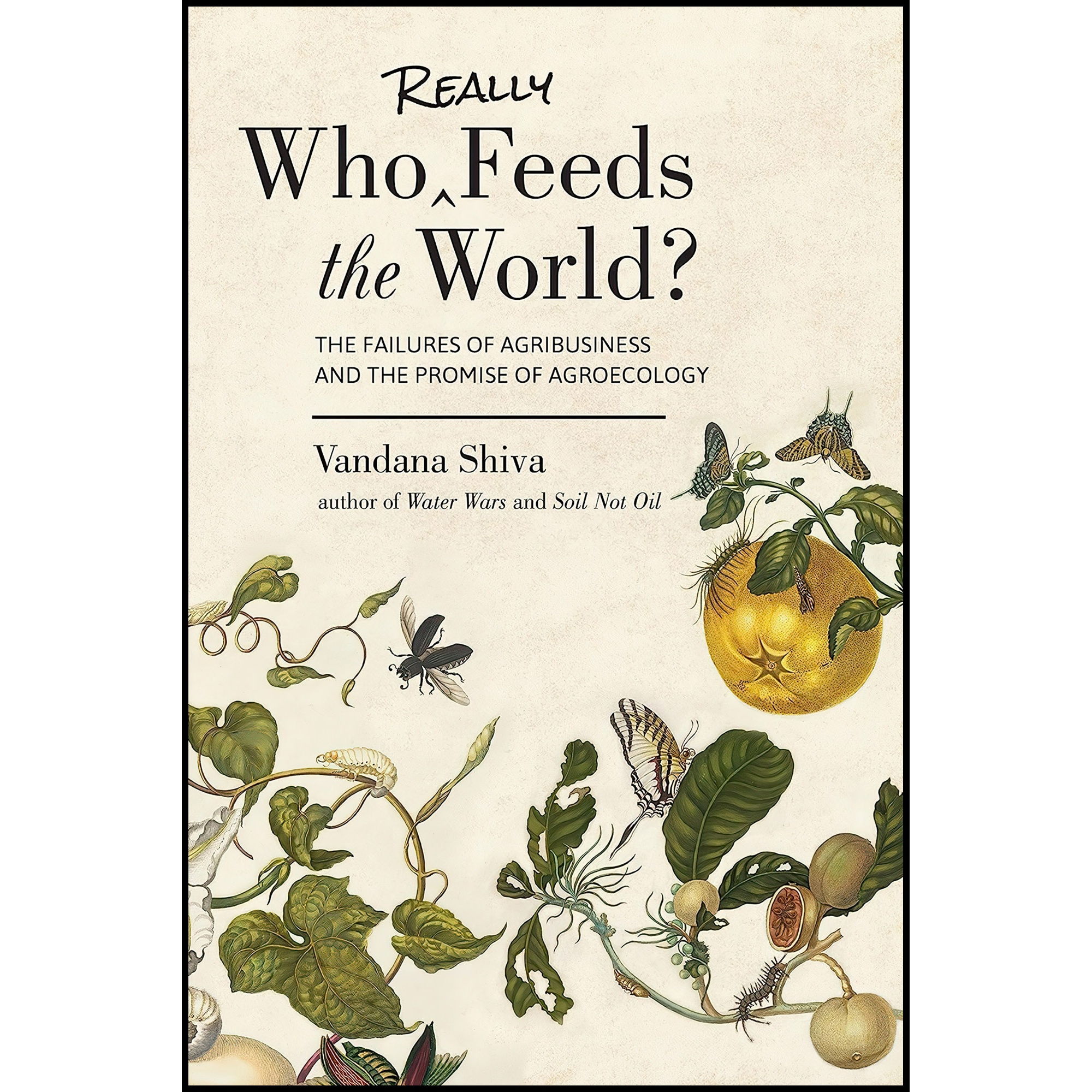 کتاب Who Really Feeds the World? اثر Vandana Shiva انتشارات North Atlantic Books