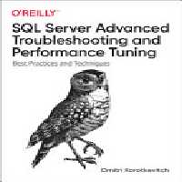 خرید و دانلود نسخه کامل کتاب SQL Server Advanced Troubleshooting and Performance Tuning: Best Practices and Techniques