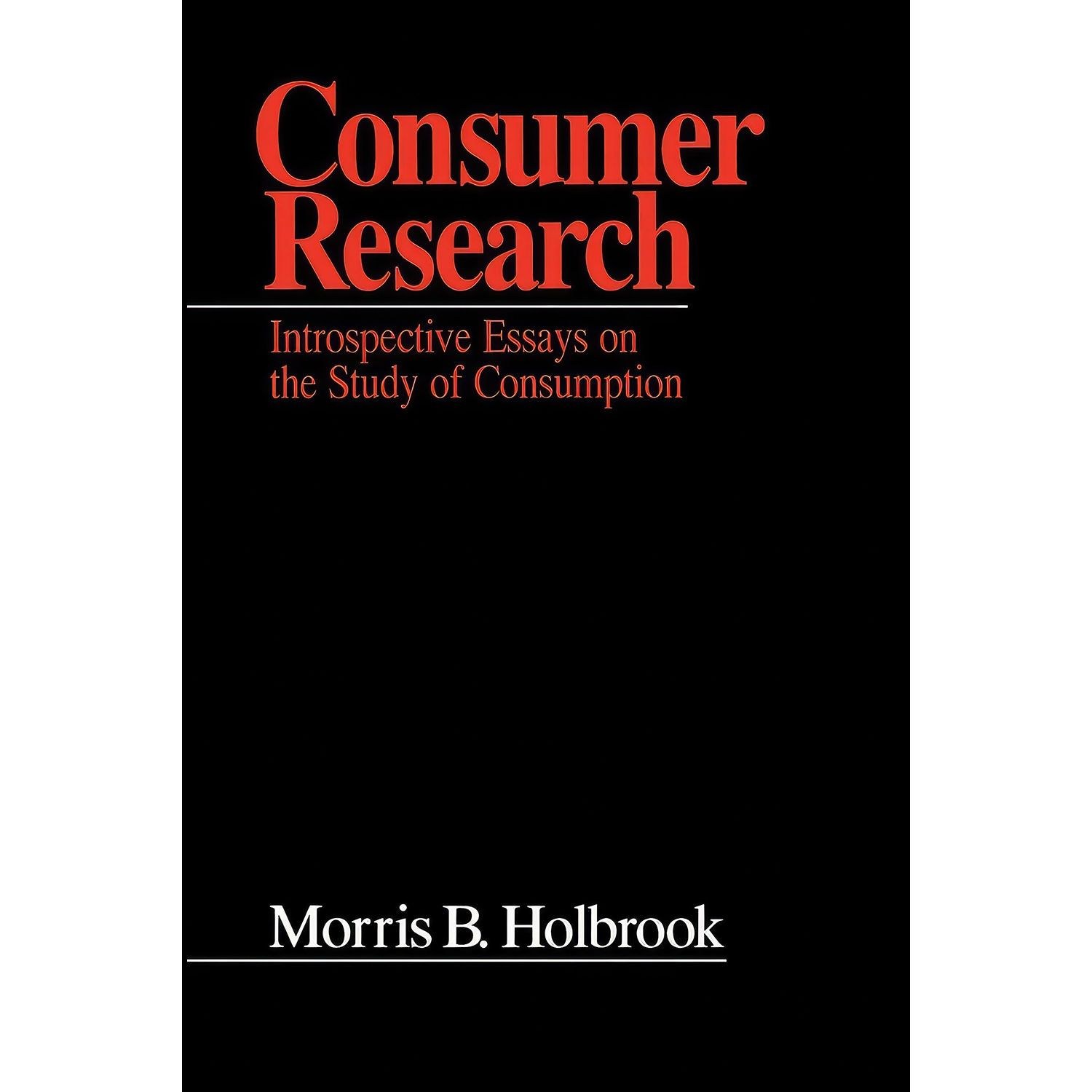 کتاب زبان اصلی Consumer Research اثر Morris B Holbrook