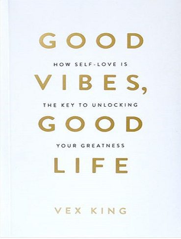 Good Vibes Good Life کتاب احساس خوب، زندگی خوب