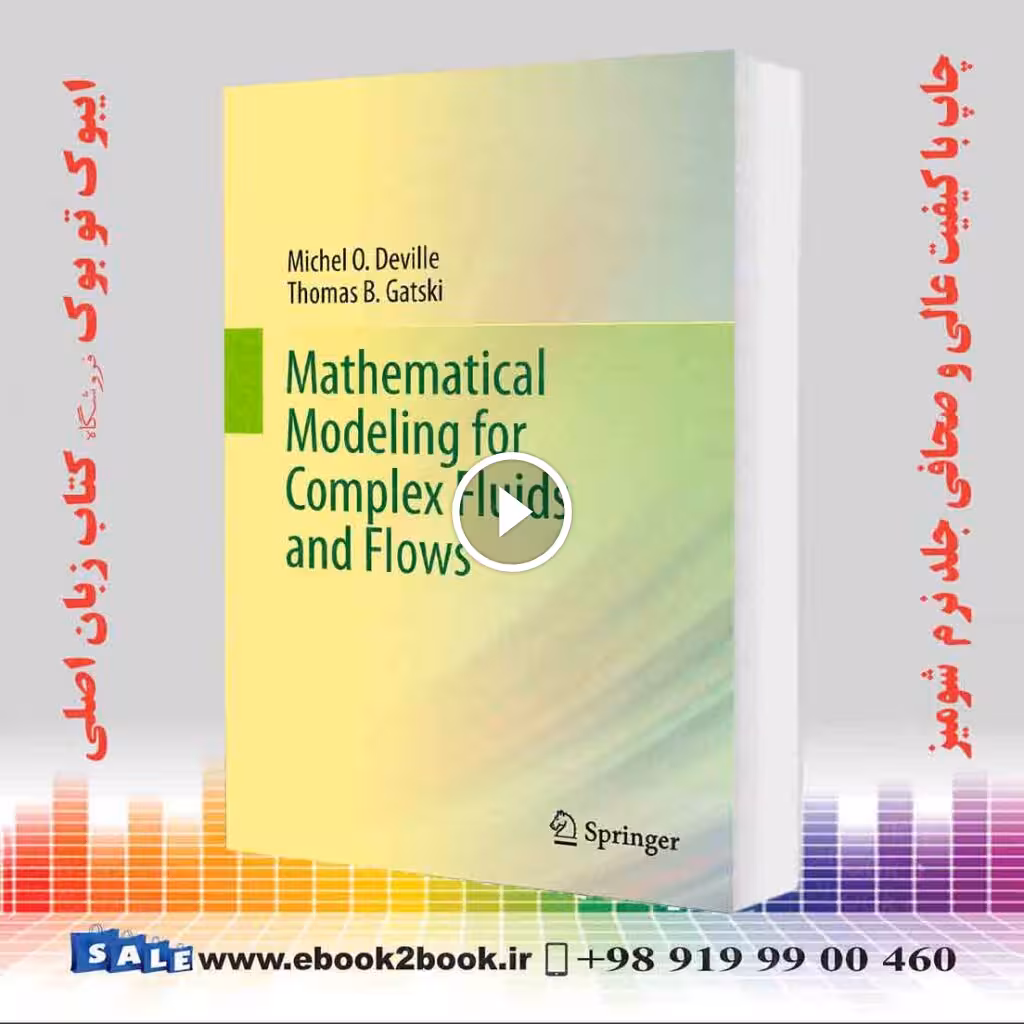 Mathematical Modeling for Complex Fluids and Flows