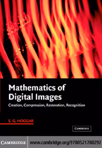 خرید و دانلود نسخه کامل کتاب Mathematics of Digital Images: Creation, Compression, Restoration, Recognition