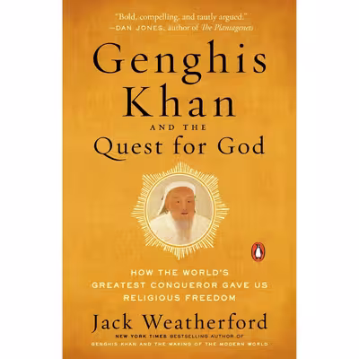 کتاب Genghis Khan and the Making of the Modern World اثر Jack Weatherford انتشارات Random House, Inc