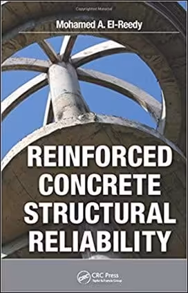 󾕇 El-Reedy M. A., Reinforced Concrete Structural Reliability, 2012 - دانلود کتاب های دانشگاهی