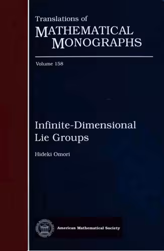 خرید و دانلود نسخه کامل کتاب Infinite-Dimensional Lie Groups