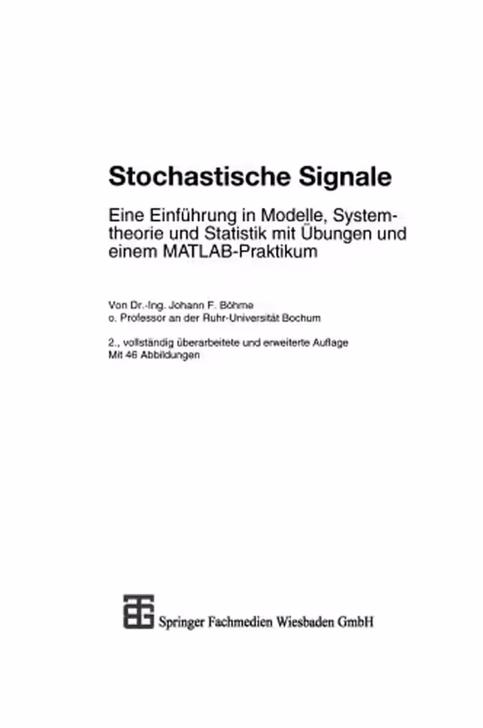 خرید و دانلود نسخه کامل کتاب Stochastische Signale: Eine Einführung in Modelle, Systemtheorie und Statistik mit Übungen und einem MATLAB-Praktikum