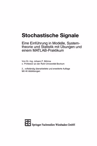 خرید و دانلود نسخه کامل کتاب Stochastische Signale: Eine Einführung in Modelle, Systemtheorie und Statistik mit Übungen und einem MATLAB-Praktikum