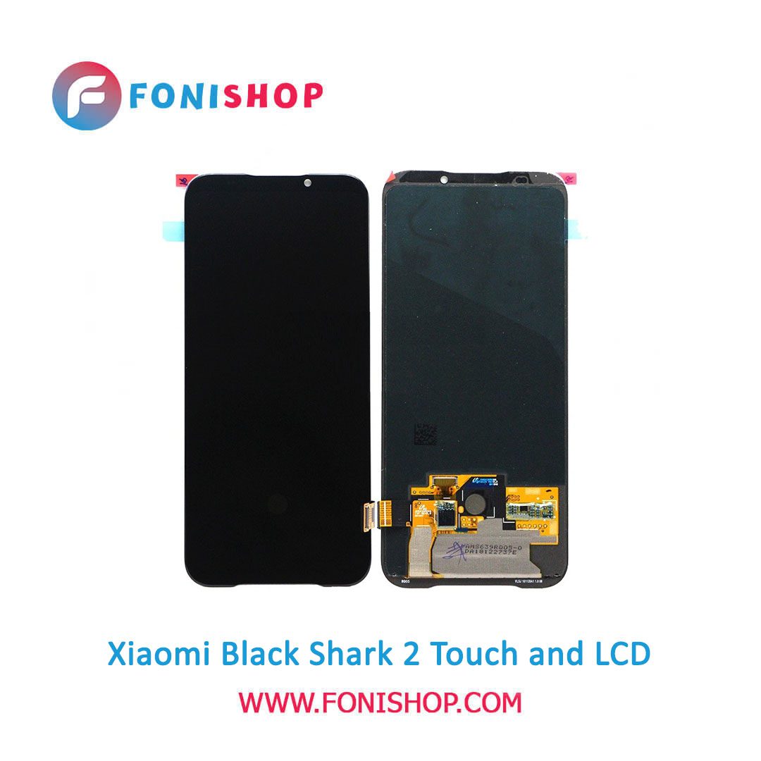 تاچ ال سی دی اصلی گوشی شیائومی Xiaomi Black Shark 2