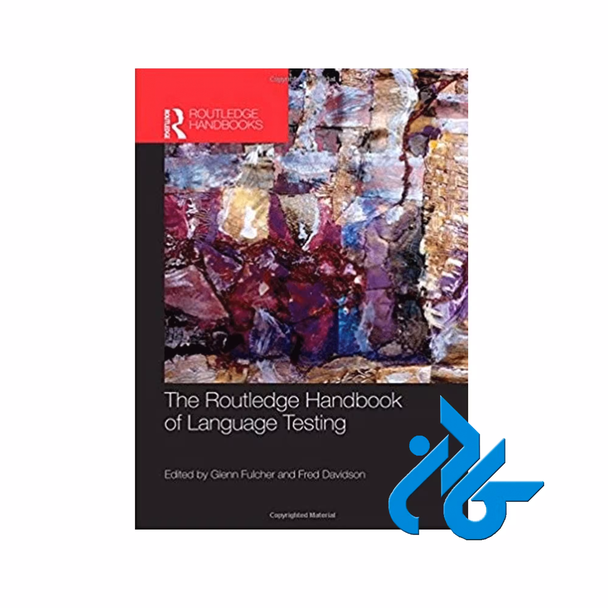 The Routledge Handbook of Language Testing ، با 50% تخفیف