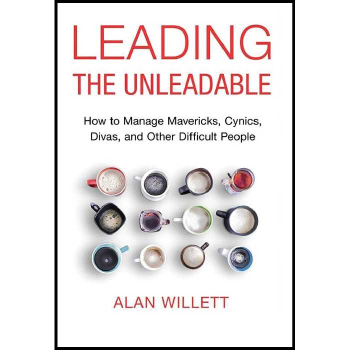 کتاب Leading the Unleadable اثر Alan Willett and Tom Parks انتشارات Brilliance 