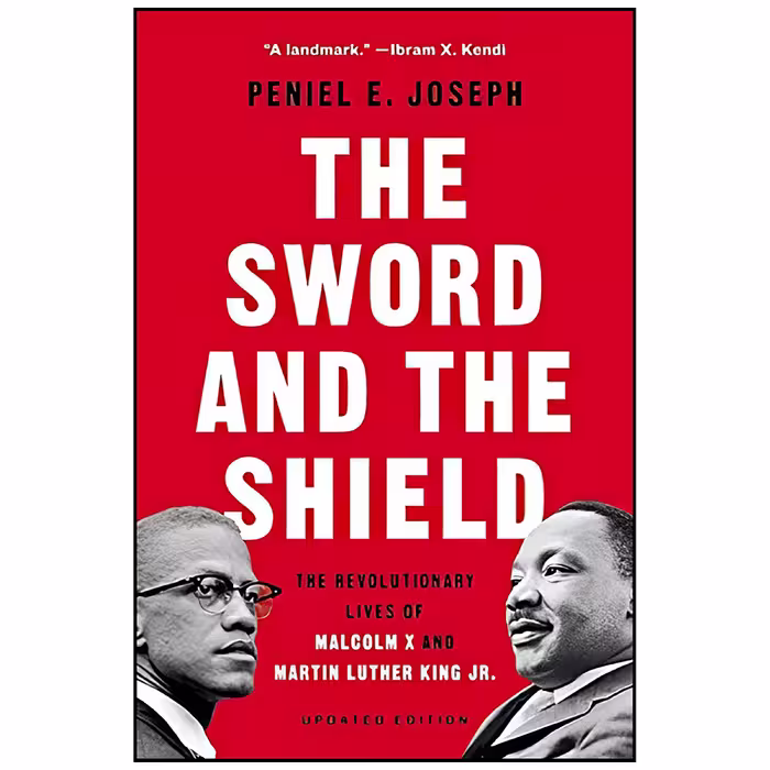 کتاب Sword and the Shield اثر Peniel E. Joseph انتشارات تازه ها