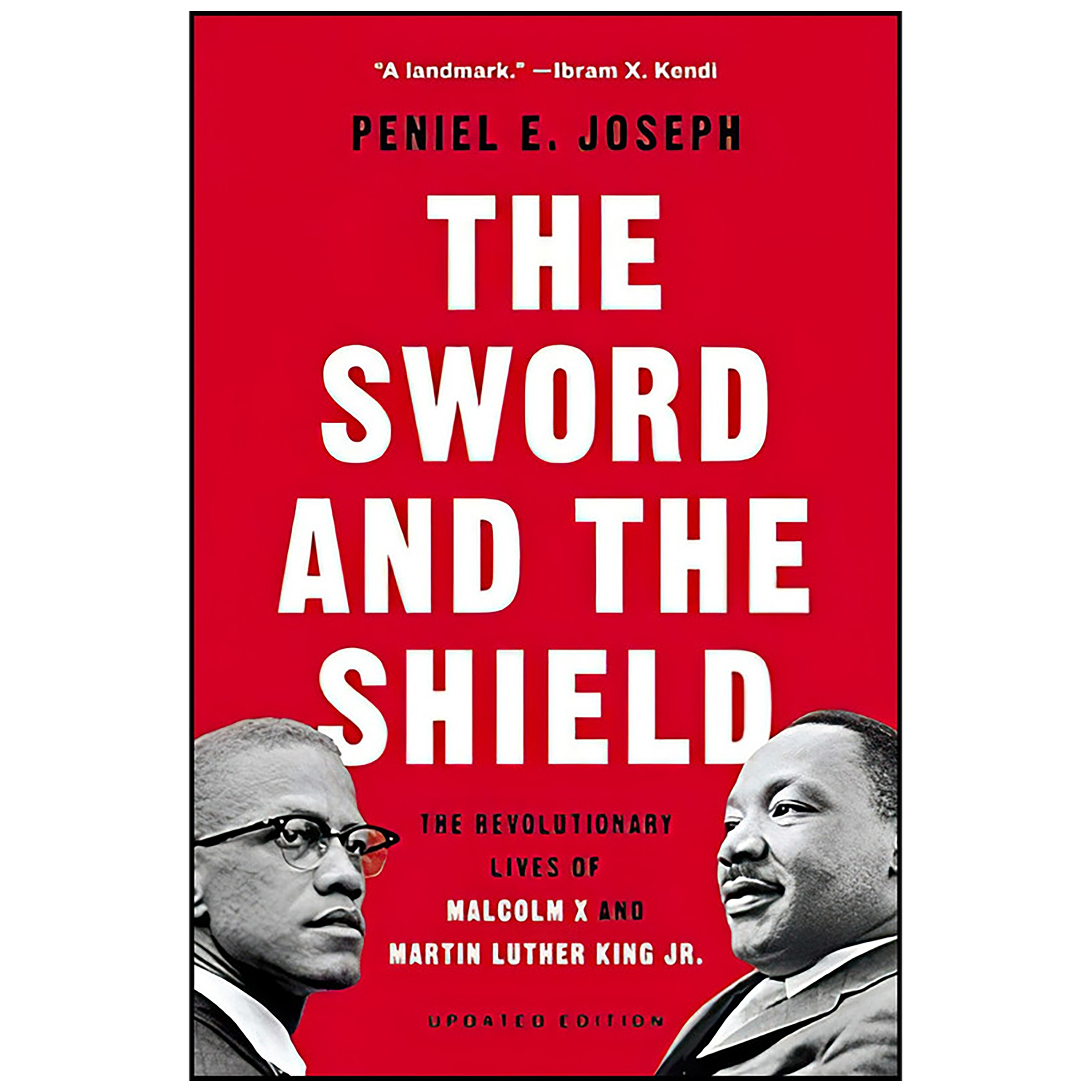 کتاب Sword and the Shield اثر Peniel E. Joseph انتشارات تازه ها