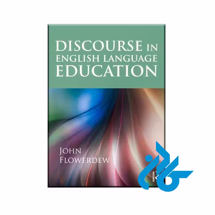 کتاب Discourse in English Language Education با 50% تخفیف