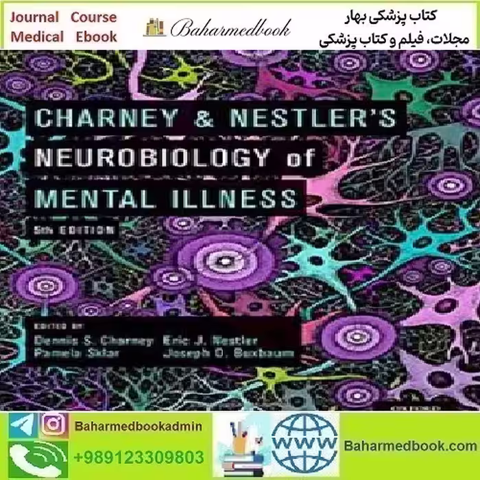 Charney &amp; Nestler's Neurobiology of Mental Illness 2018