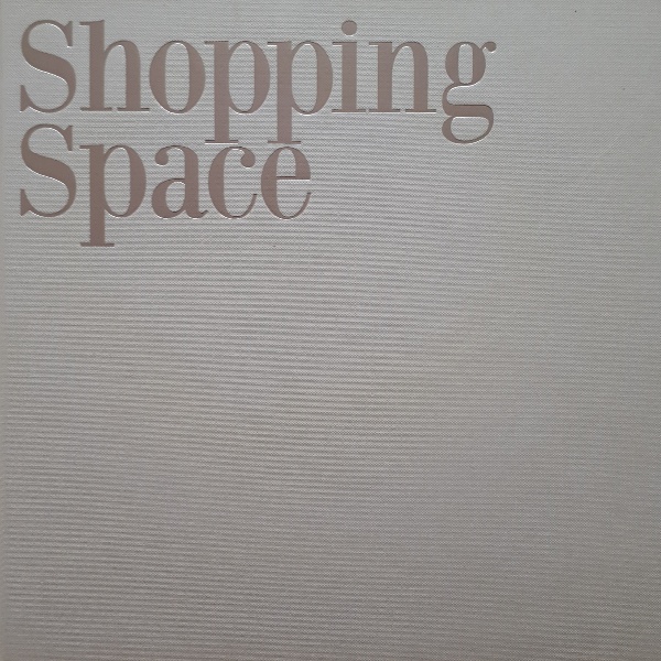 كتاب Shopping space اثر جمعي از نويسندگان انتشارات D.P.U
