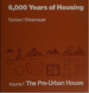خرید و دانلود نسخه کامل کتاب 6000 years of housing vol Pre-Urban House - Pdf