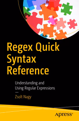 خرید و دانلود نسخه کامل کتاب Regex Quick Syntax Reference: Understanding and Using Regular Expressions