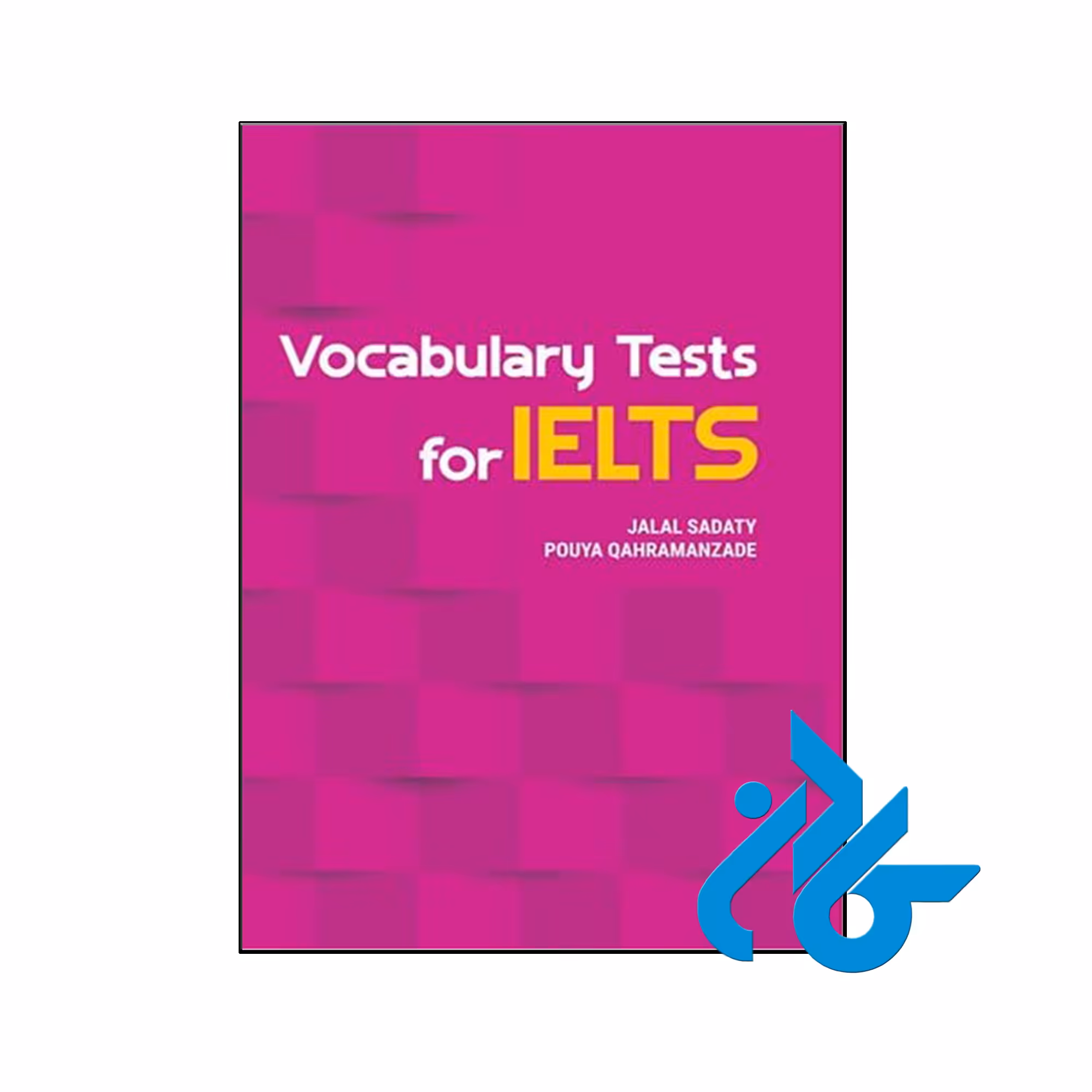 کتاب Vocabulary Tests For IELTS - با تخفیف ویژه - کـــادن