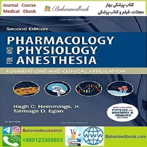 Pharmacology and Physiology for Anesthesia 2019