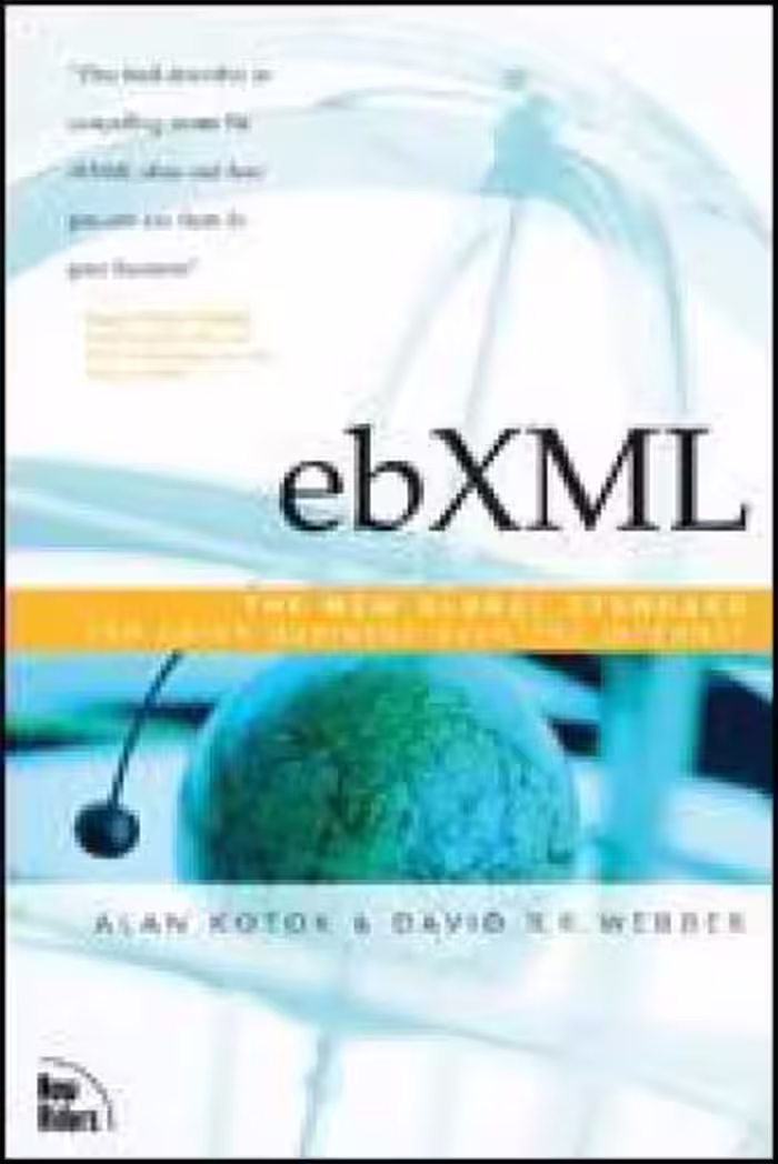 خرید و دانلود نسخه کامل کتاب ebXML: The New Global Standard for Doing Business Over the Internet