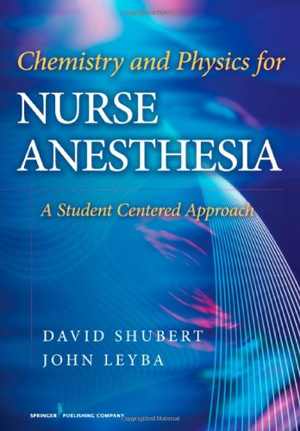 [PDF] دانلود کتاب Chemistry And Physics For Nurse Anesthesia - A Student Centered Approach, 2009