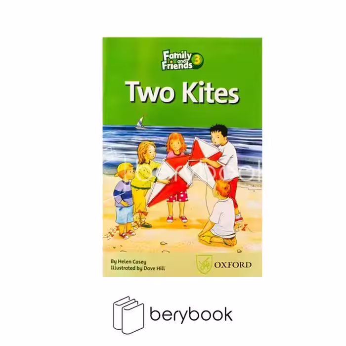 two kites / family and friends reading / level 3 / oxford