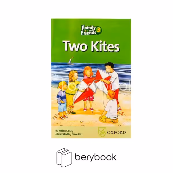 two kites / family and friends reading / level 3 / oxford