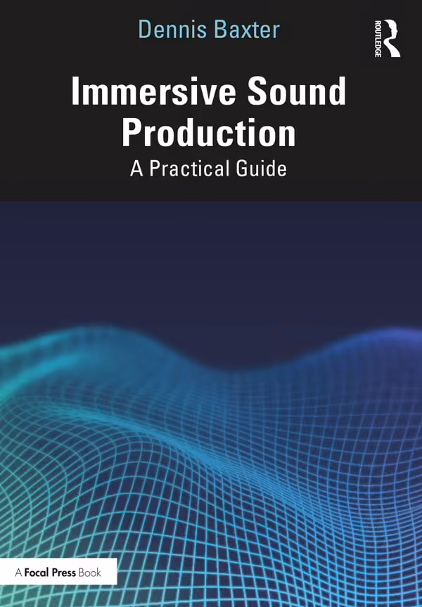 خرید و دانلود نسخه کامل کتاب Immersive Sound Production: A Practical Guide - Pdf