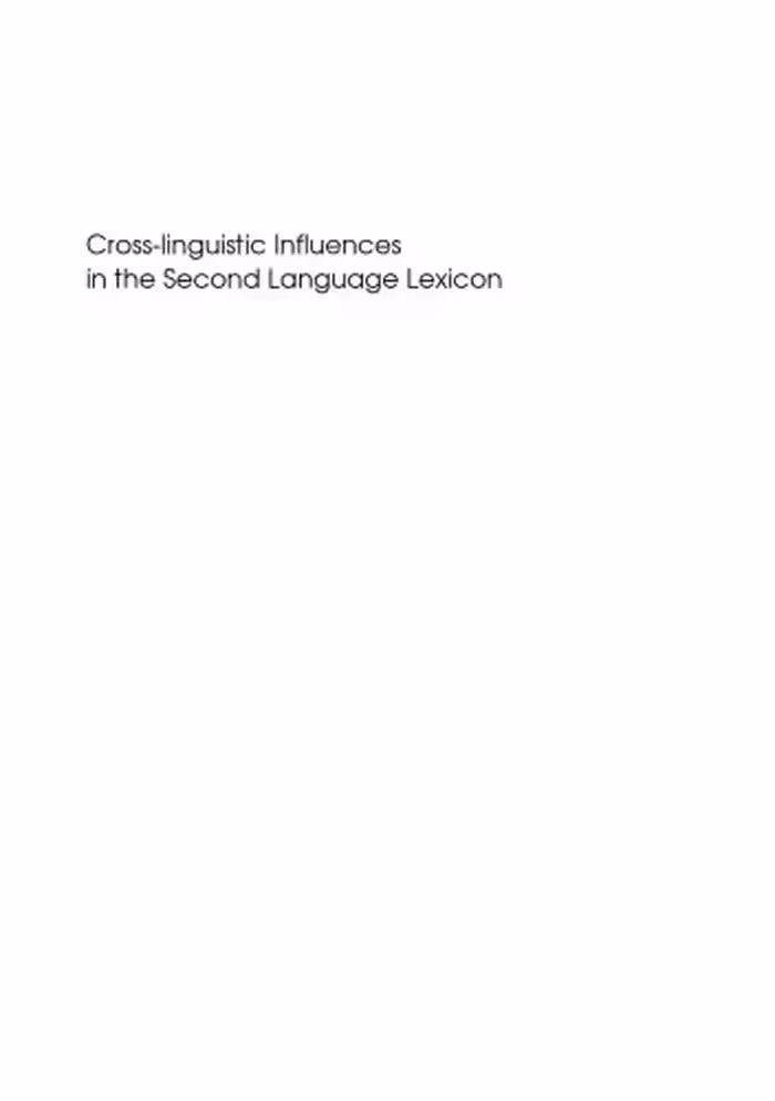 خرید و دانلود نسخه کامل کتاب Cross-linguistic Influences in the Second Language Lexicon (Second Language Acquisition)