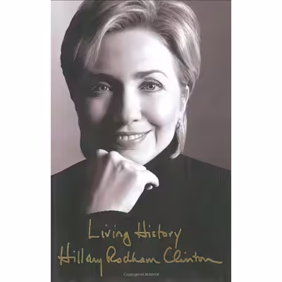 کتاب Living History اثر Hillary Rodham Clinton انتشارات Simon &amp; Schuster