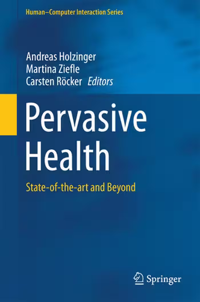 خرید و دانلود نسخه کامل کتاب Pervasive Health: State-of-the-art and Beyond