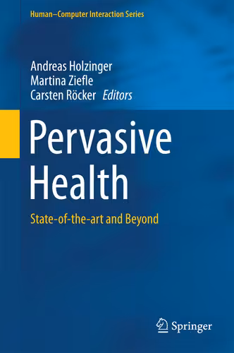 خرید و دانلود نسخه کامل کتاب Pervasive Health: State-of-the-art and Beyond