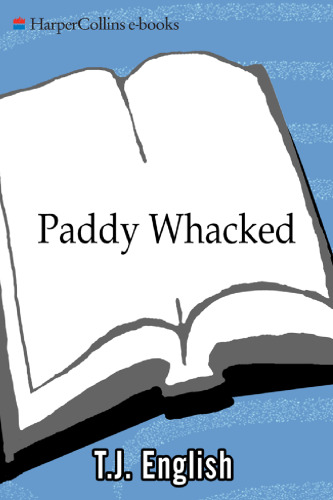خرید و دانلود نسخه کامل کتاب Paddy Whacked: The Untold Story of the Irish American Gangster