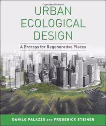 󾕇 دانلود کتاب Urban Ecological Design - A Process for Regenerative Places - دانلود کتاب های دانشگاهی