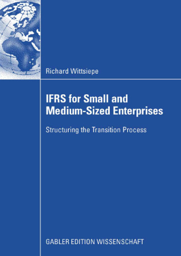 خرید و دانلود نسخه کامل کتاب IFRS for Small and Medium-Sized Enterprises: Structuring the Transition Process
