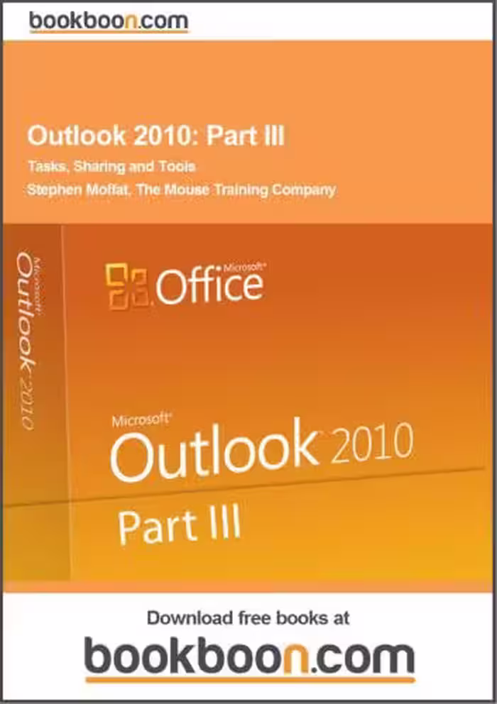 خرید و دانلود نسخه کامل کتاب Outlook 2010. Part III. Tasks, Sharing and Tools