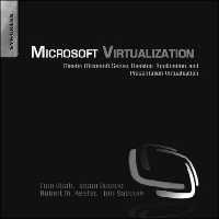 خرید و دانلود نسخه کامل کتاب Microsoft Virtualization: Master Microsoft Server, Desktop, Application, and Presentation Virtualization