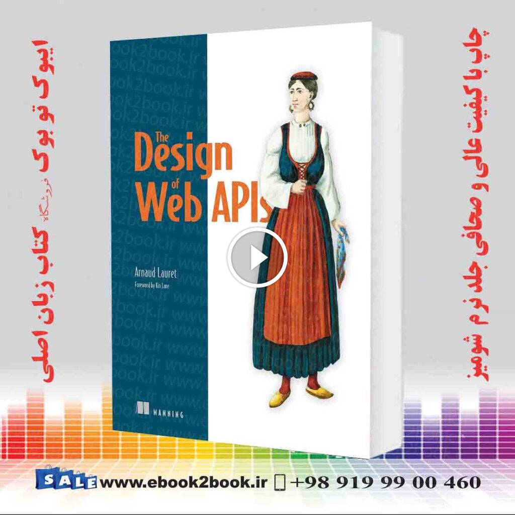 The Design of Web APIs